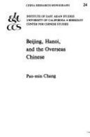 Beijing, Hanoi, and the overseas Chinese /