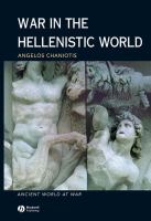 War in the Hellenistic world : a social and cultural history /