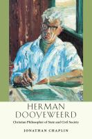 Herman Dooyeweerd : Christian philosopher of state and civil society /