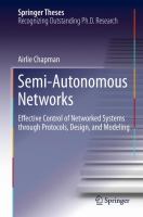 Semi-Autonomous Networks Effective Control of Networked Systems through Protocols, Design, and Modeling /