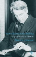 Yeats's poetry in the making : sing whatever is well made /