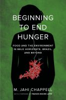 Beginning to end hunger : food and the environment in Belo Horizonte, Brazil, and beyond /