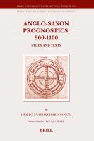 Anglo-Saxon Prognostics, 900-1100 : Study and Texts.