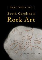 Discovering South Carolina's rock art /