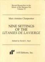 Nine settings of the Litanies de la Vierge /