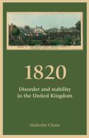 1820 : disorder and stability in the United Kingdom /