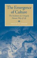 The emergence of culture the evolution of a uniquely human way of life /