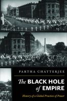 The black hole of empire : history of a global practice of power /