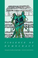 Violence of democracy : interparty conflict in South India /