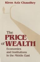 The price of wealth : economies and institutions in the Middle East /