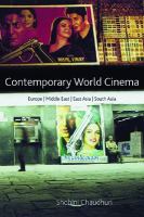 Contemporary world cinema : Europe, the Middle East, East Asia and South Asia /