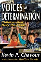 Voices of determination : children that defy the odds /