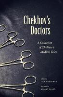 Chekhov's doctors a collection of Chekhov's medical tales /