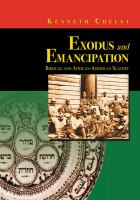 Exodus and Emancipation : Biblical and African-American Slavery.