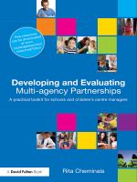 Developing and evaluating multi-agency partnerships a practical toolkit for schools and children's centre managers /