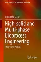 High-solid and Multi-phase Bioprocess Engineering Theory and Practice /
