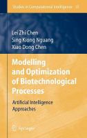 Modelling and optimization of biotechnological processes artificial intelligence approaches /