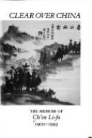 The storm clouds clear over China : the memoir of Chʻen Li-fu, 1900-1993 /