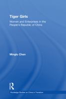 Tiger girls women and enterprises in the People's Republic of China /