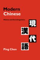 Modern Chinese : history and sociolinguistics /