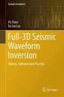 Full-3D Seismic Waveform Inversion Theory, Software and Practice /