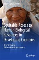 Equitable Access to Human Biological Resources in Developing Countries Benefit Sharing Without Undue Inducement /