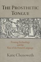 The prosthetic tongue printing technology and the rise of the French language /