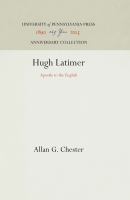 Hugh Latimer : Apostle to the English /