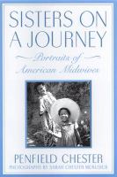 Sisters on a journey : portraits of American midwives /