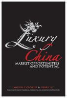 Luxury China : Market Opportunities and Potential.