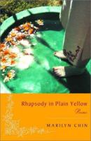 Rhapsody in plain yellow /