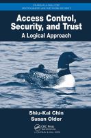 Access Control, Security, and Trust : A Logical Approach.