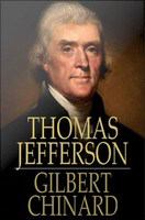 Thomas Jefferson : The Apostle of Americanism.