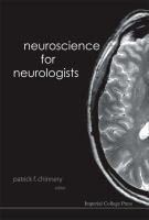 Neuroscience For Neurologists.