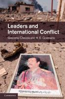 Leaders and international conflict /