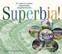 Superbia! 31 ways to create sustainable neighborhoods /