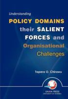 Understanding Policy Domains Their Salient Forces and Organisational Challenges.