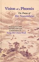 Vision of a phoenix : the poems of Hŏ Nansŏrhŏn /