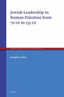 Jewish leadership in Roman Palestine from 70 CE to 135 CE