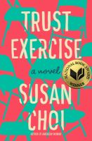 Trust exercise : a novel /