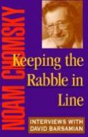 Keeping the rabble in line : interviews with David Barsamian /