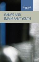 Gangs and immigrant youth