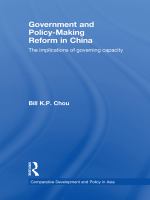 Government and Policy-Making Reform in China : The Implications of Governing Capacity.