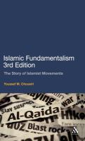 Islamic fundamentalism : the story of Islamist movements /