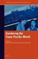 Gendering the Trans-Pacific World.