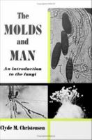 The molds and man : an introduction to the fungi /