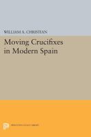 Moving crucifixes in modern Spain /