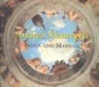 Andrea Mantegna, Padua and Mantua /