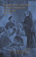 Philanthropic Discourse in Anglo-American Literature, 1850-1920.