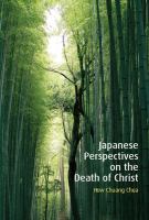 Japanese perspectives on the Death of Christ : a study in contextualized Christology /